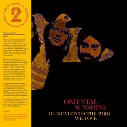 the album cover for Oriental Sunshine - Dedicated To The Bird We Love [Remastered]