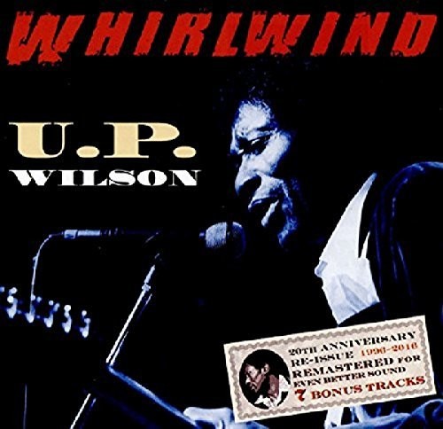 the album cover for U Wilson P - Whirlwind (Bonus Tracks) (Aniv) [Reissue]