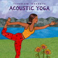the album cover for Putumayo Presents - Acoustic Yoga