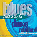 the album cover for Duke Robillard - Blues Full Circle
