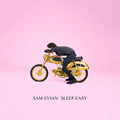 the album cover for Sam Evian - Sleep Easy [Limited Edition Vinyl Single]