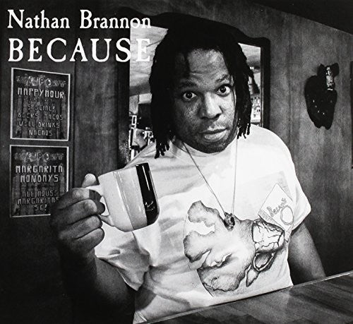 the album cover for Nathan Brannon - Because