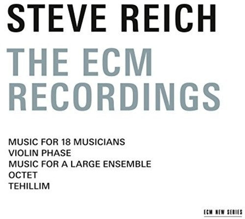 the album cover for Steve Reich - Steve Reich - The ECM Recordings