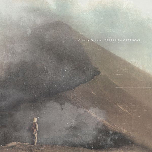 the album cover for Sebastien Casanova - Cloudy Others