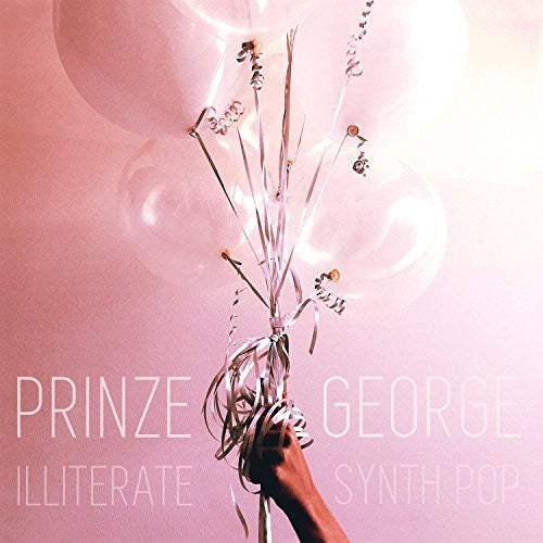 the album cover for Prinze George - Illiterate Synth Pop