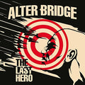 the album cover for Alter Bridge - The Last Hero [2 LP]