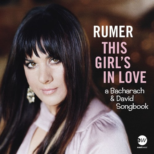 the album cover for Rumer - This Girl's In Love (A Bacharach & David Songbook)