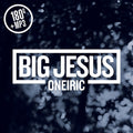 the album cover for Big Jesus - Oneiric [Vinyl]