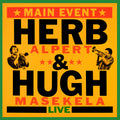 the album cover for Herb Alpert / Masekela,Hugh - Main Event (Live)