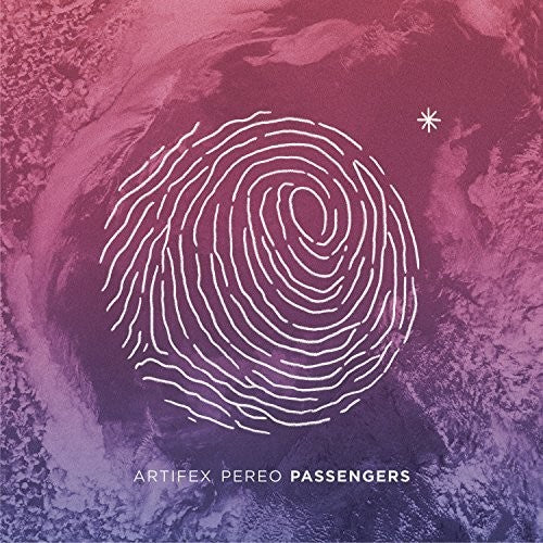 the album cover for Artifex Pereo - Passengers