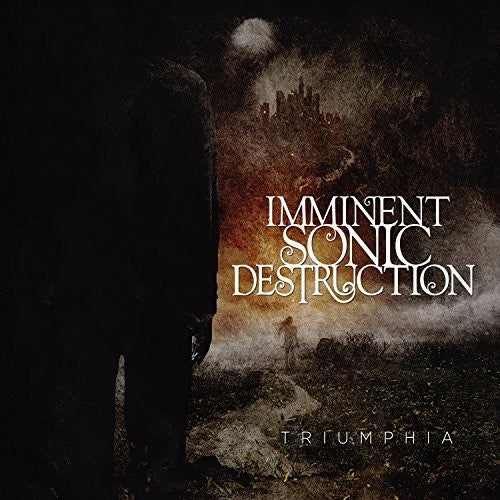 the album cover for Imminent Sonic Destruction - Triumphia