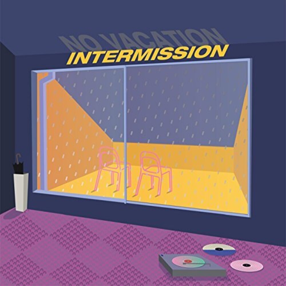 the album cover for No Vacation - Intermission