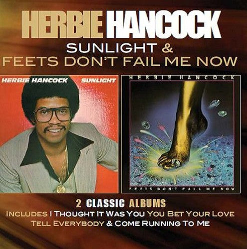 the album cover for Herbie Hancock - Sunlight / Feets Don't Fail Me Now [Deluxe] (Uk)