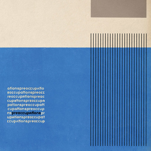 the album cover for Preoccupations - Preoccupations [Indie Exclusive Colored Vinyl]