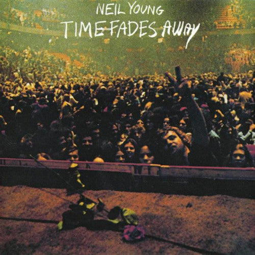 the album cover for Neil Young - Time Fades Away [Vinyl]