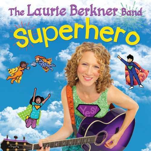 the album cover for The Laurie Berkner Band - Superhero
