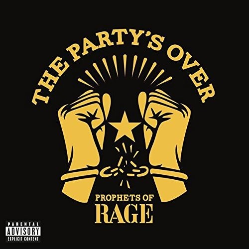 the album cover for Prophets Of Rage - The Party's Over