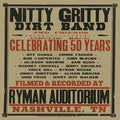 the album cover for Nitty Gritty Dirt Band - Circlin' Back-Celebrating 50 Years