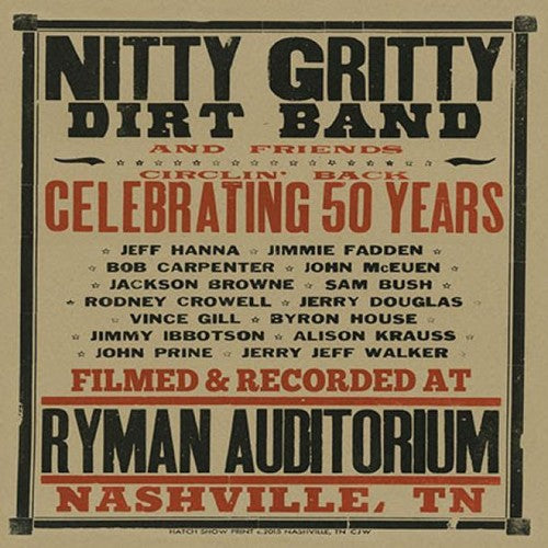 the album cover for Nitty Gritty Dirt Band - Circlin' Back-Celebrating 50 Years