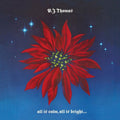 the album cover for BJ Thomas - B.J. Thomas: All Is Calm, All Is Bright...