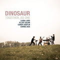 the album cover for Dinosaur - Together, As One