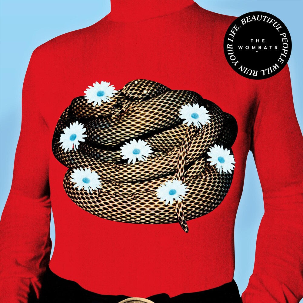 the album cover for The Wombats - Beautiful People Will Ruin Your Life