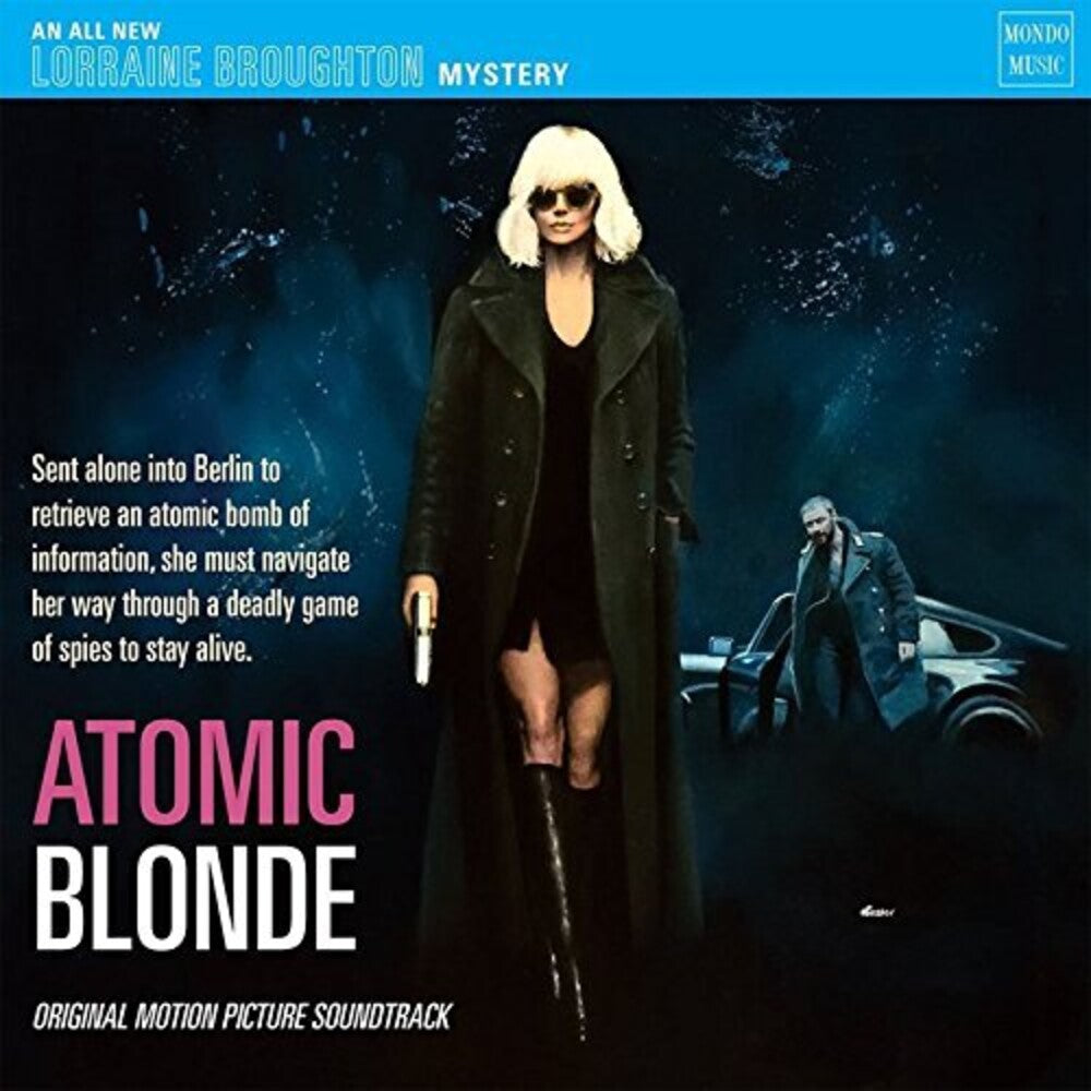 the album cover for Atomic Blonde [Movie] - Atomic Blonde - Original Soundtrack [LP]