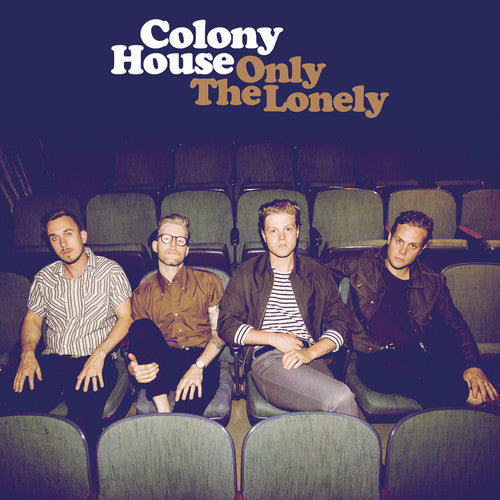 the album cover for Colony House - Only The Lonely