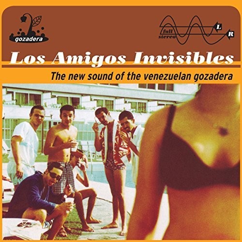 the album cover for Los Amigos Invisibles - New Sound Of The Venezuelan Gozadera