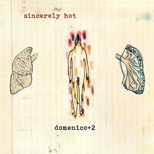 the album cover for Domenico + Two - Sincerely Hot