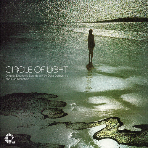 the album cover for Delia Derbyshire - Circle of Light (Original Electronic Soundtrack)