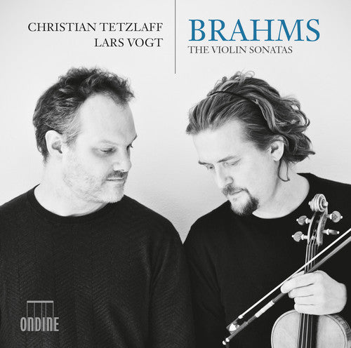the album cover for Brahms / Tetzlaff / Vogt - Johannes Brahms: The Violin Sonatas