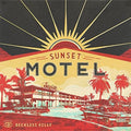 the album cover for Reckless Kelly - Sunset Motel [Vinyl]