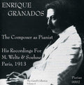 the album cover for Enrique Granados - Enrique Granados the Composer As Pianist