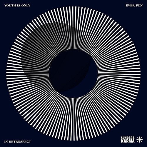 the album cover for Sundara Karma - Youth Is Only Ever Fun In Retrospect