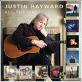 the album cover for Justin Hayward - All The Way