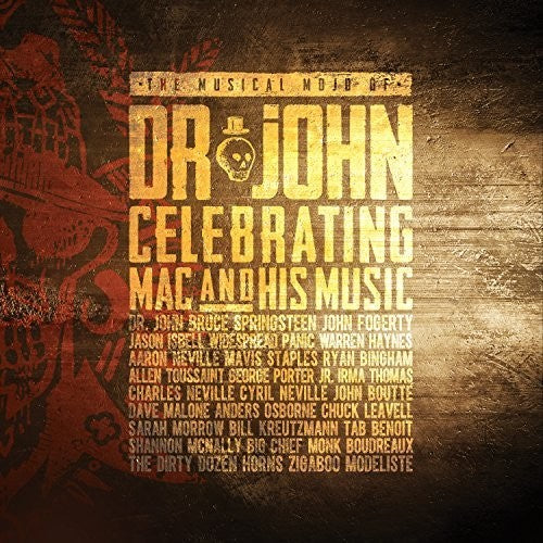 the album cover for Dr. John - The Musical Mojo Of Dr. John: A Celebration of Mac & His Music [2 CD/DVD/Blu-ray Combo]