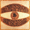 the album cover for The Bevis Frond - Superseeder [Digipak]