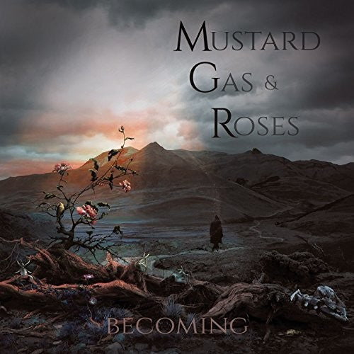 the album cover for Mustard Gas & Roses - Becoming