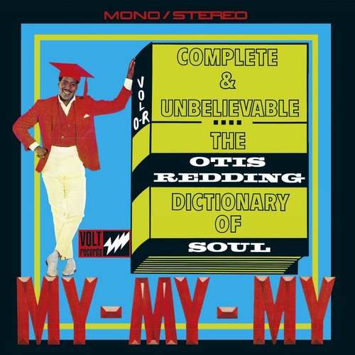 the album cover for Otis Redding - Complete & Unbelievable...The Otis Redding Dictionary Of Soul (50th Anniversary Edition) [2CD]