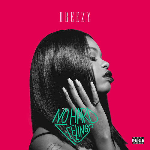 the album cover for Dreezy - No Hard Feelings