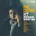 the album cover for Paul Cauthen - My Gospel
