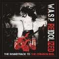 the album cover for W.A.S.P. - Reidolized (soundtrack To The Crimson Idol)