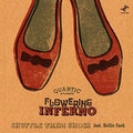 the album cover for Quantic Presenta Flowering Inferno - Shuffle Them Shoes (Feat. Hollie Cook) [Limited Edition 7in Single]