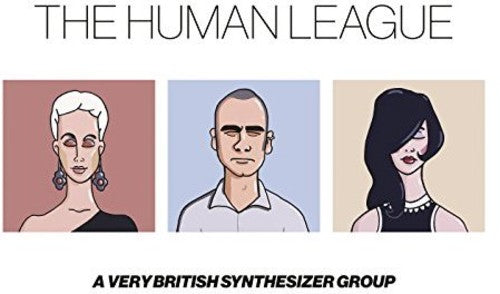the album cover for The Human League - Anthology: A Very British Synthesizer Group [Limited Edition]
