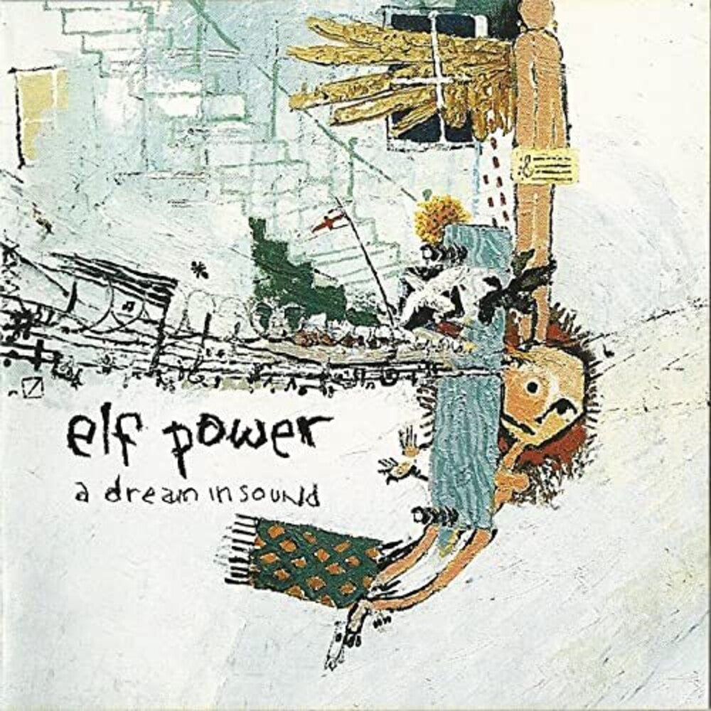 the album cover for Elf Power - A Dream In Sound