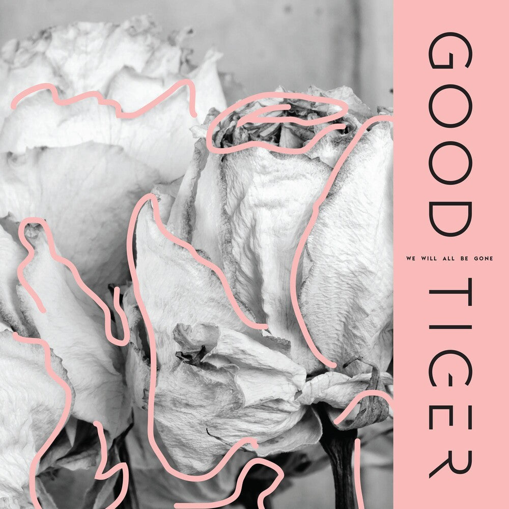 the album cover for Good Tiger - We Will All Be Gone