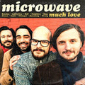 the album cover for Microwave - Much Love