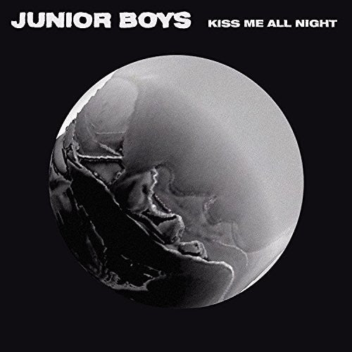 the album cover for Junior Boys - Kiss Me All Night (Blk) [Limited Edition]