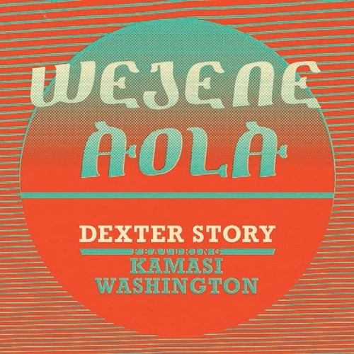 the album cover for Dexter Story - Wejene Aola